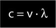 la velocidad de la luz es igual a la frecuencia multiplicada por la longitud de onda